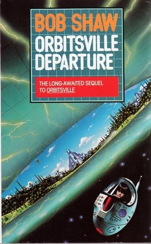 Orbitsville Departure: Orbitsville Book 2