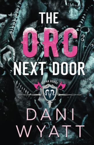 The Orc Next Door: An Enemies to Fated Mates Monster Romance