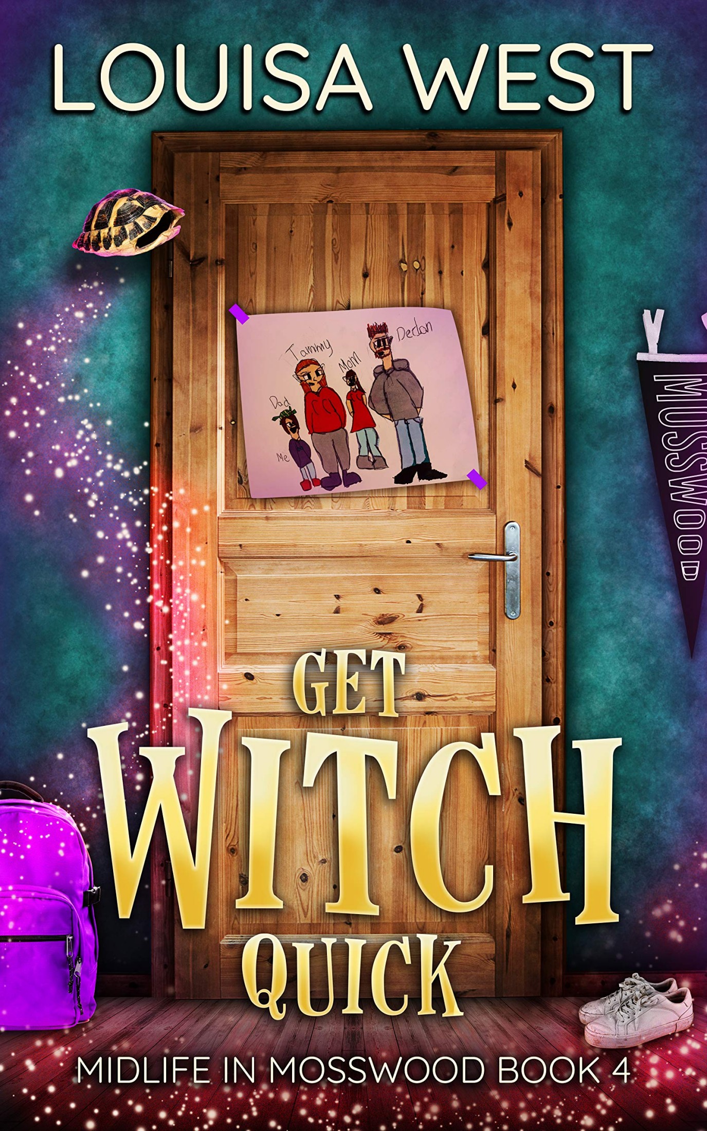 Get Witch Quick: A Paranormal Women's Fiction Romance Novel