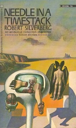 Needle in a Timestack: And Other Stories