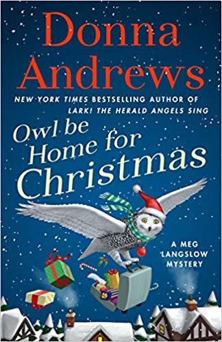 Owl Be Home for Christmas: A Meg Langslow Mystery
