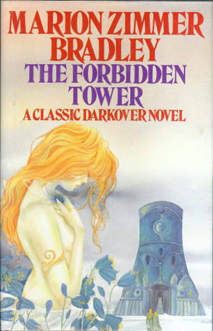 The Forbidden Tower Please See MY Photo of Cover -- it May Differ