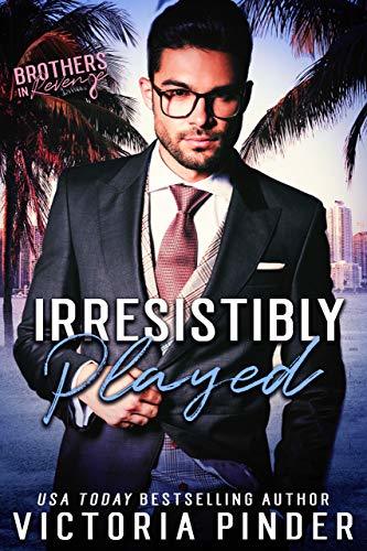 Irresistibly Played