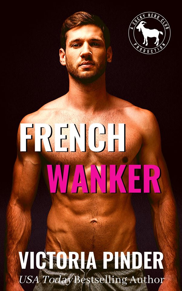 French Wanker: A Hero Club Novel