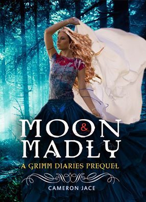 Moon & Madly (A Retelling of the Little Mermaid): A Grimm Diary