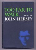 Too Far to Walk