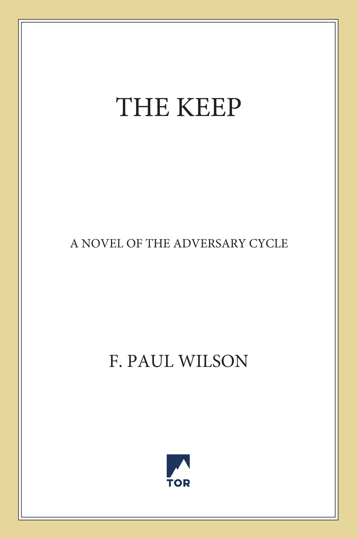 The Keep: A Novel of the Adversary Cycle