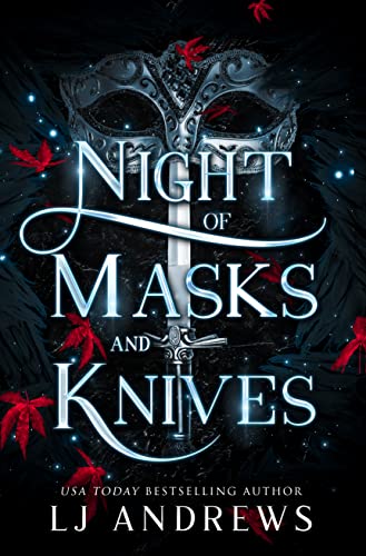 Night of Masks and Knives: A romantic fairy tale fantasy