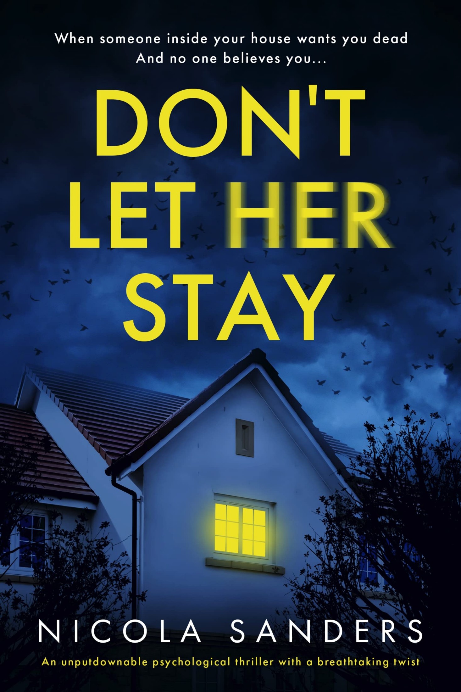Don't Let Her Stay