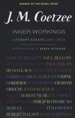 Inner Workings: Literary Essays 2000–2005