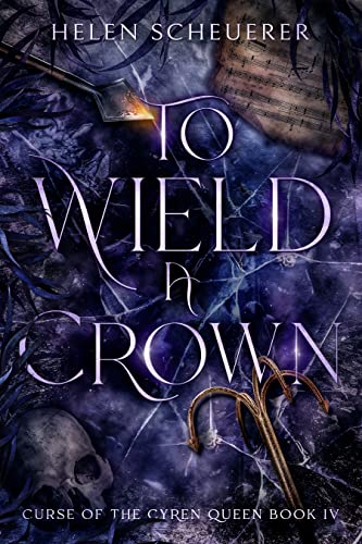 To Wield a Crown