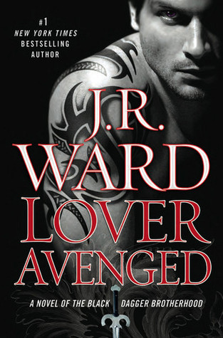 Lover Avenged (Black Dagger Brotherhood, Book 7) by J.R. Ward