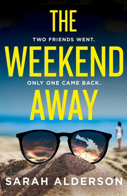 The Weekend Away: Thriller - Das Buch zum Netflix Film