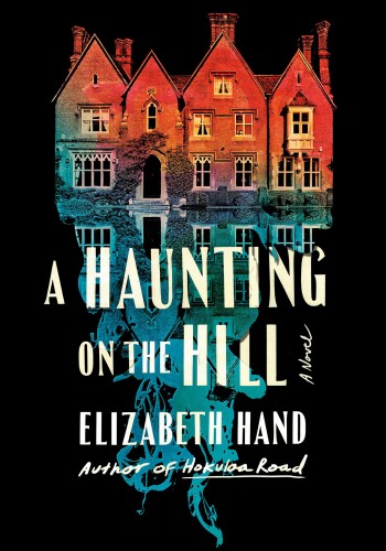 A Haunting on the Hill: A Novel