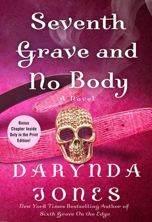 [(Seventh Grave and No Body)] [By (author) Darynda Jones] published on