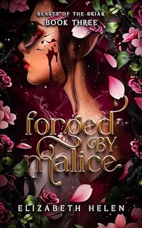 Forged by Malice