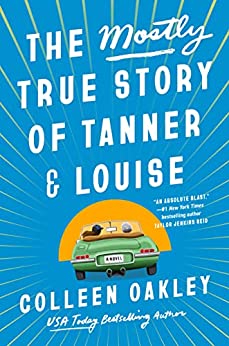 The Mostly True Story of Tanner & Louise