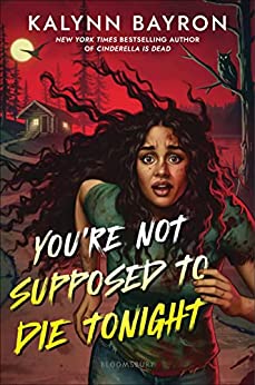 You're Not Supposed to Die Tonight