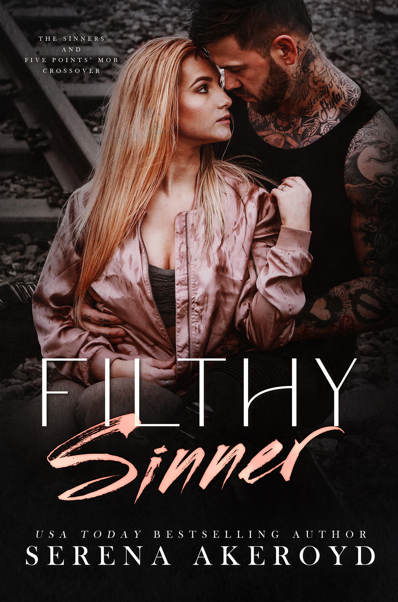 Filthy Sinner: A Five Points' Mob & Dark & Dirty Sinners' MC Crossover