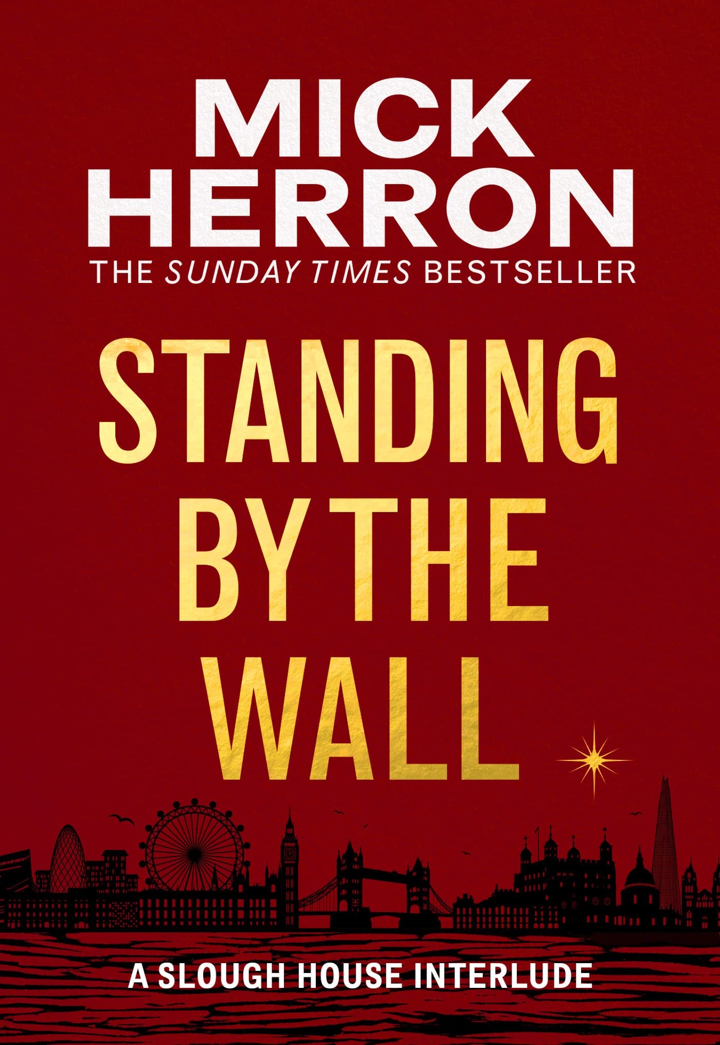 Standing by the Wall: A Slough House Interlude