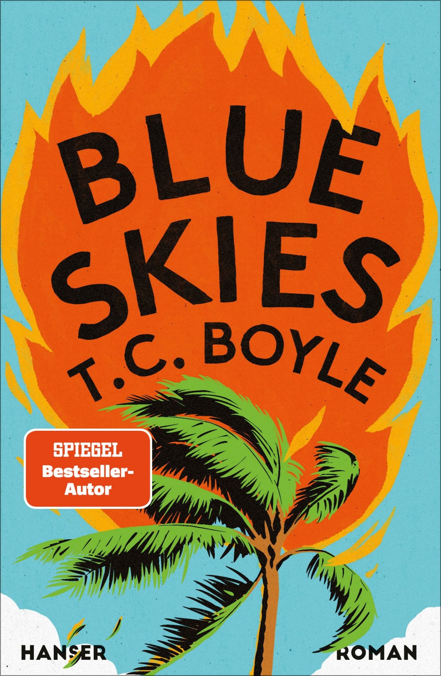 Blue Skies: A Novel