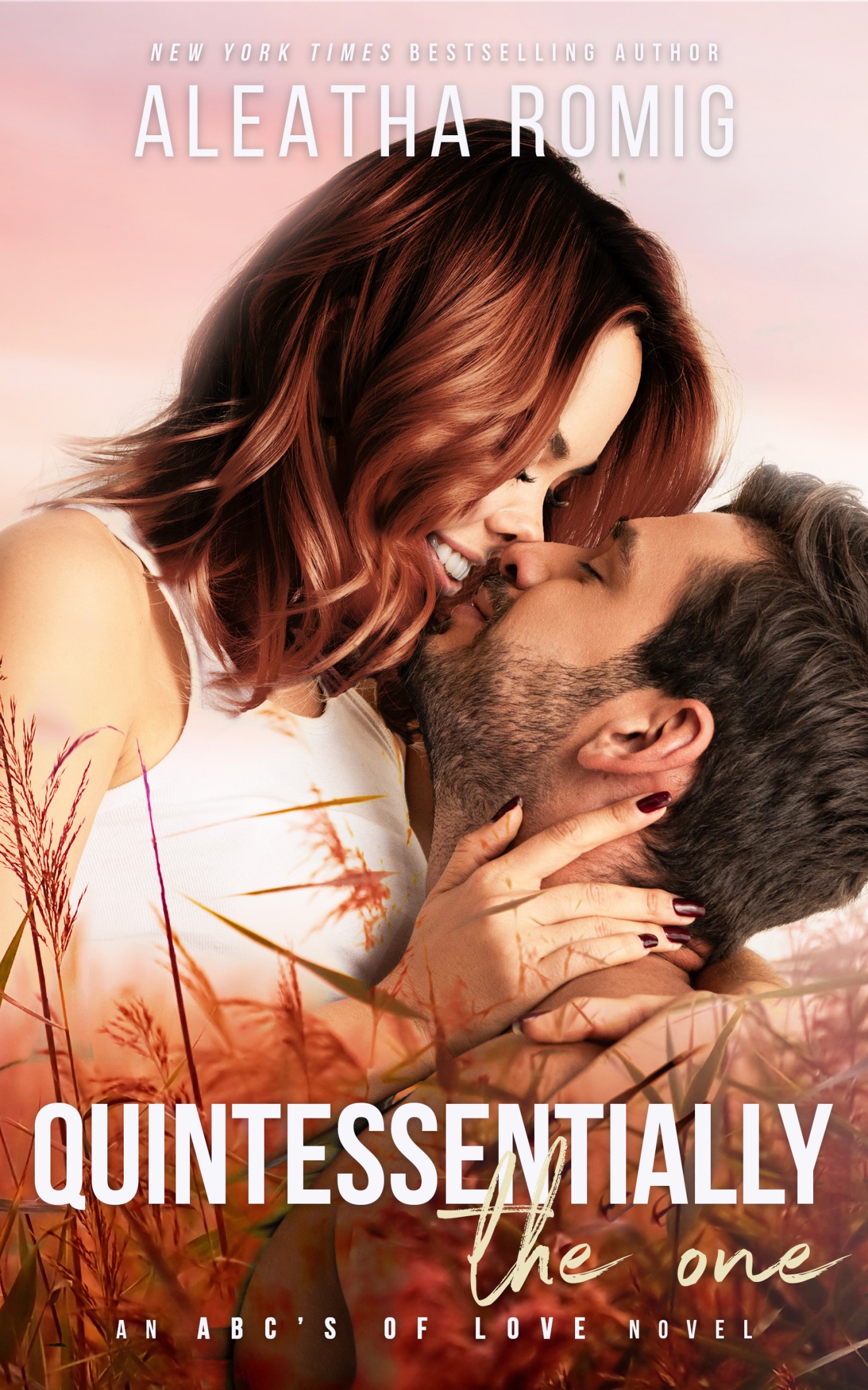 Quintessentially: an ABCs of Love novel