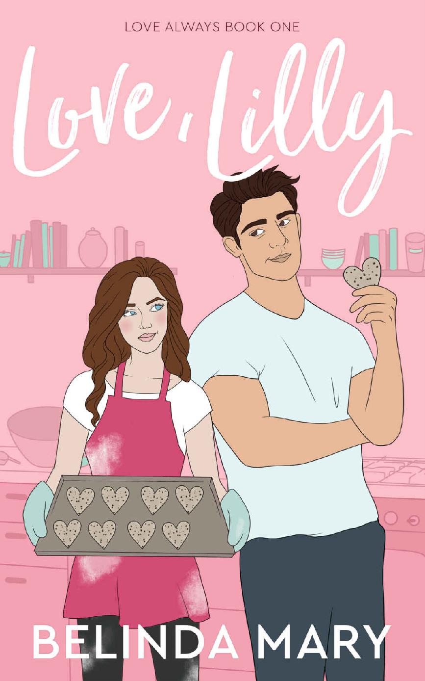 Love, Lilly: A Sweet & Clean Friends To Lovers Romantic Comedy (Love Always Book 1)