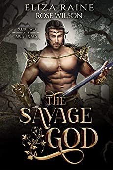 The Savage God: A Fated Mates Fantasy Romance