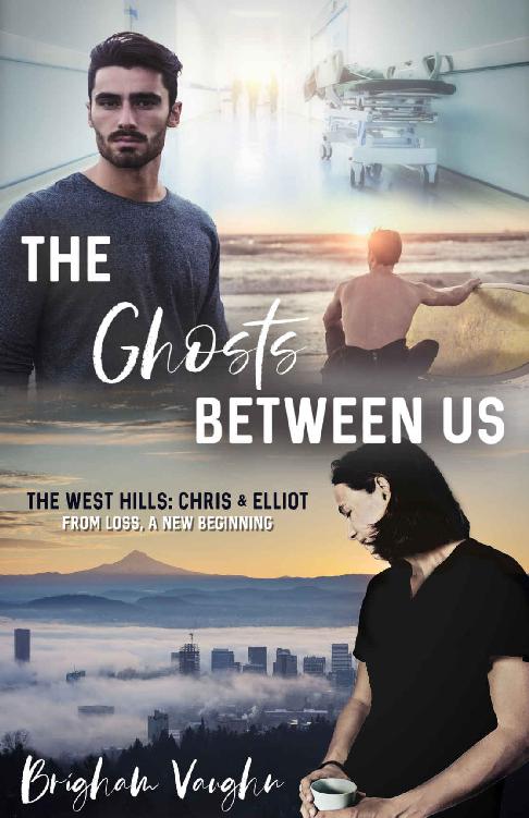 The Ghosts Between Us (The West Hills Book 1)