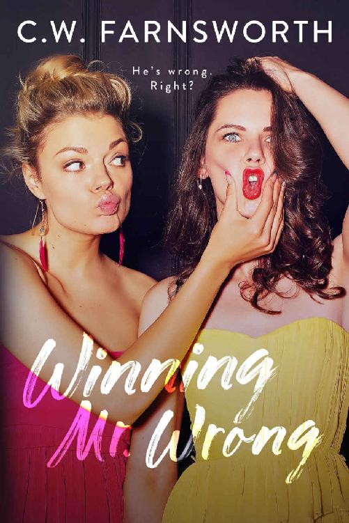 Winning Mr. Wrong