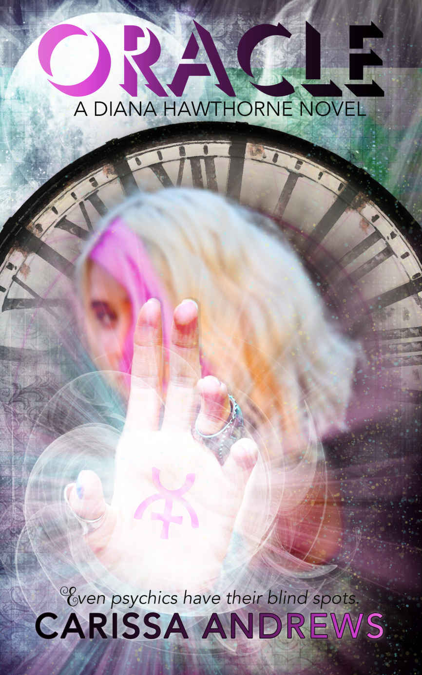 Oracle: A Diana Hawthorne Psychic Mystery Book