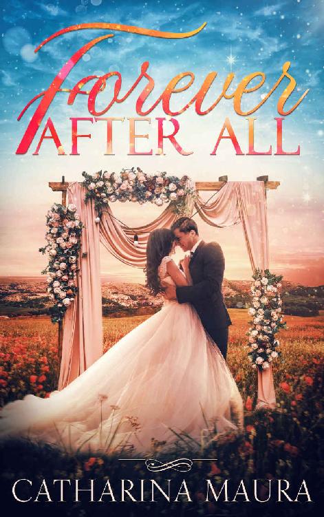 Forever After All: A Marriage of Convenience Novel