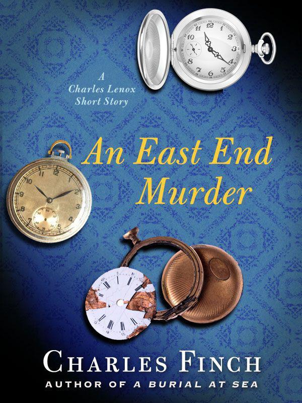 Charles Lenox 04,5 - An East End Murder