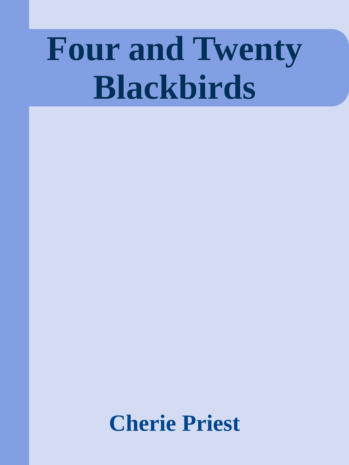 Four and Twenty Blackbirds