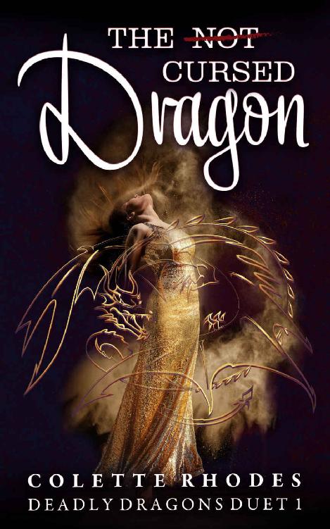 The (Not) Cursed Dragon: A Reverse Harem Paranormal Romance (Deadly Dragons Duet Book 1)