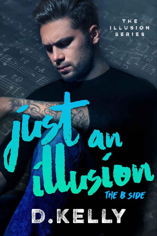 Just an Illusion - The B Side