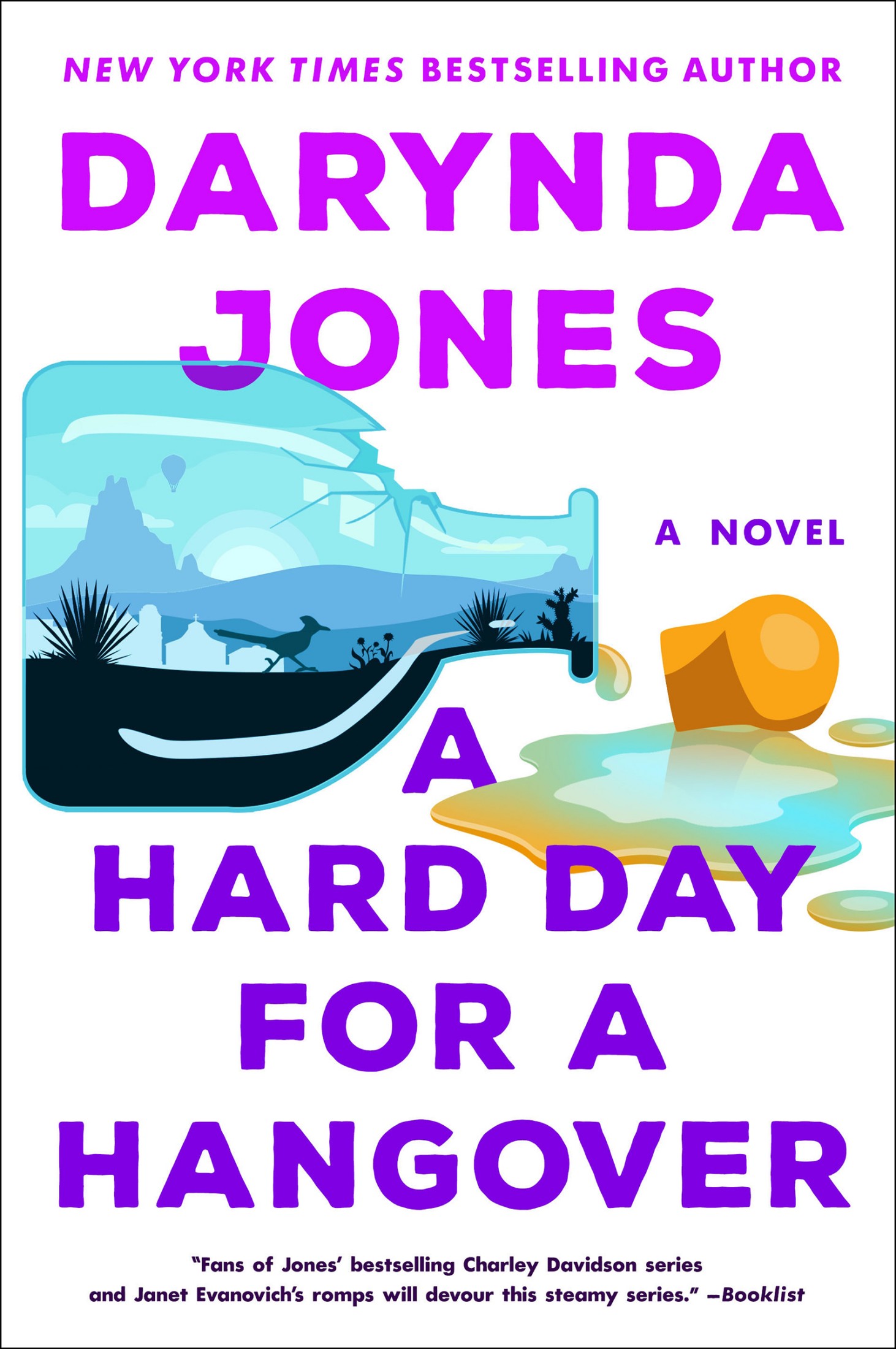A Hard Day for a Hangover--A Novel