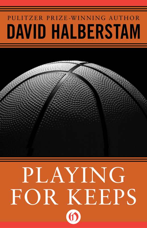 Playing for Keeps