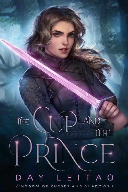 The Cup and the Prince (Kingdom of Curses and Shadows Book 1)