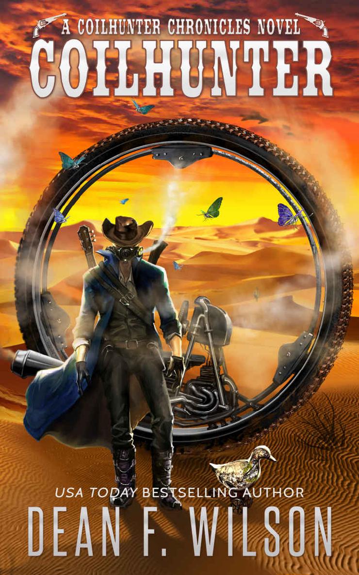 Coilhunter - A Science Fiction Western Adventure (A Coilhunter Chronicles Novel) (The Coilhunter Chronicles Book 1)