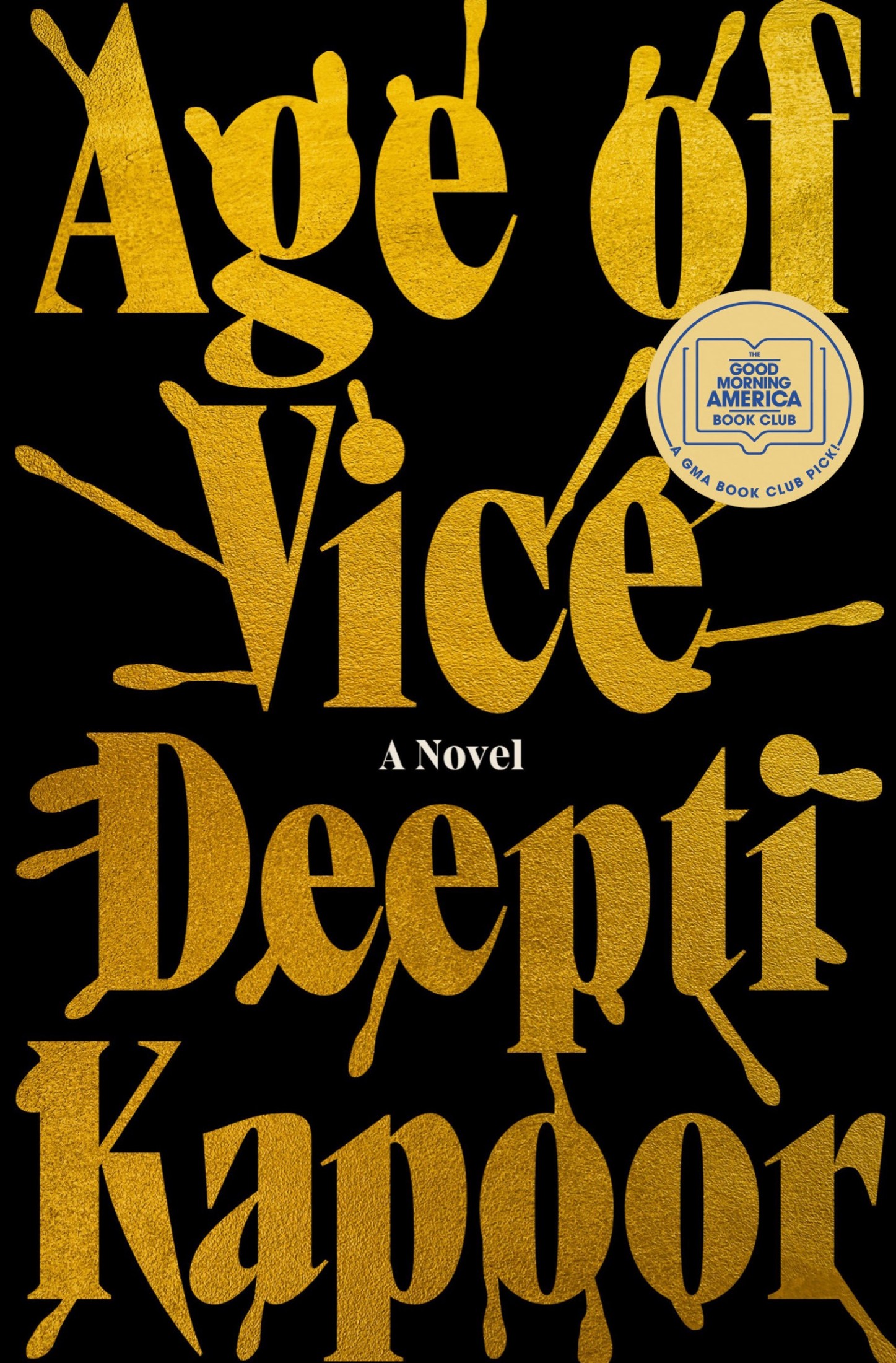 Age of Vice: A Novel