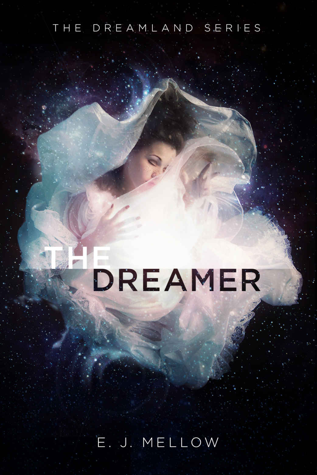 The Dreamer (The Dreamerland Series Book 1)