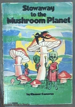 Stowaway to the Mushroom Planet