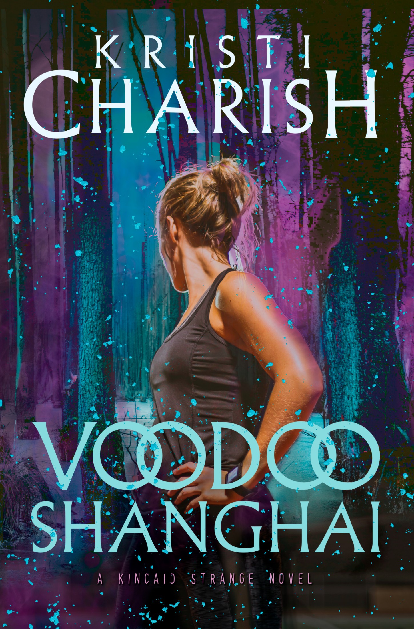 Voodoo Shanghai: A Kincaid Strange Novel