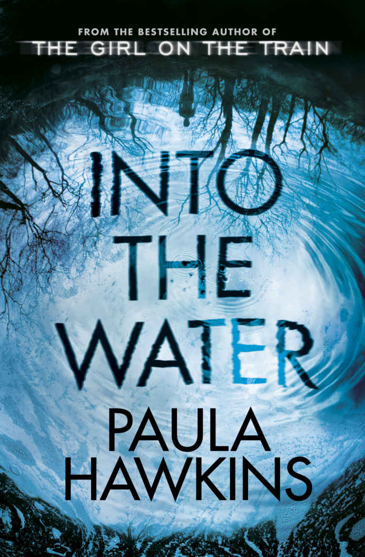 by Paula Hawkins Into the Water The Sunday Times Bestseller Paperback - 17 May 2018