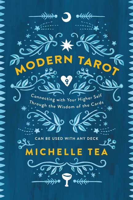 Modern Tarot: A Universal Guide to the Cards