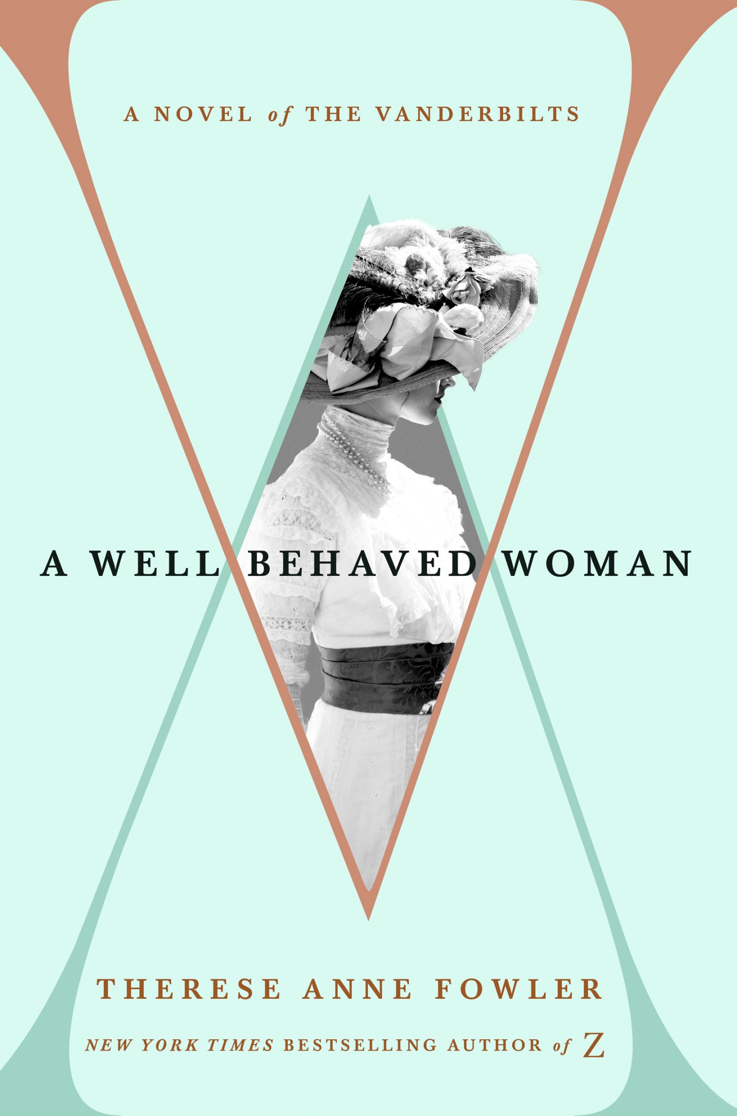 A Well-Behaved Woman: A Novel of the Vanderbilts