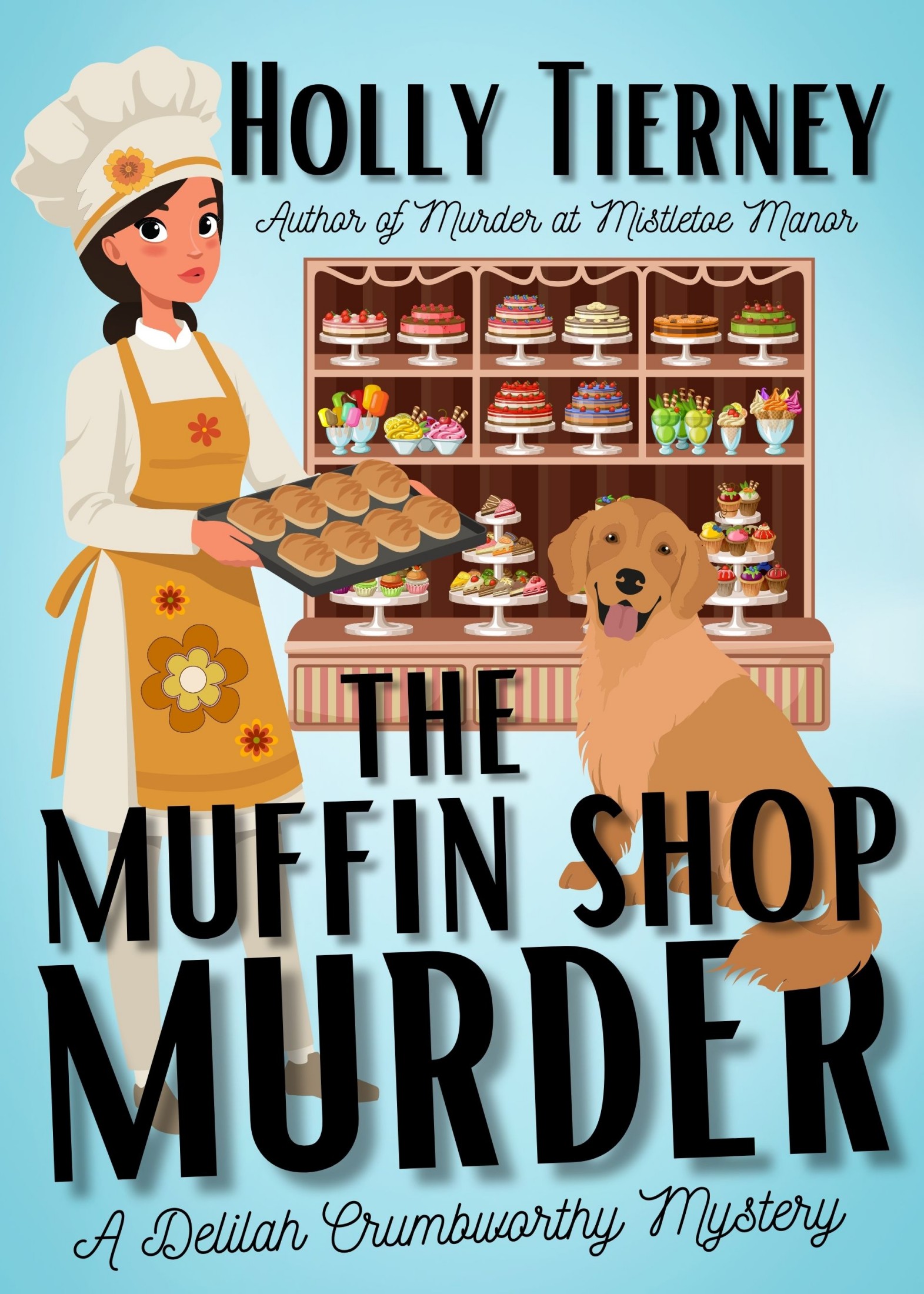 The Muffin Shop Murder: A Delilah Crumbworthy Mystery