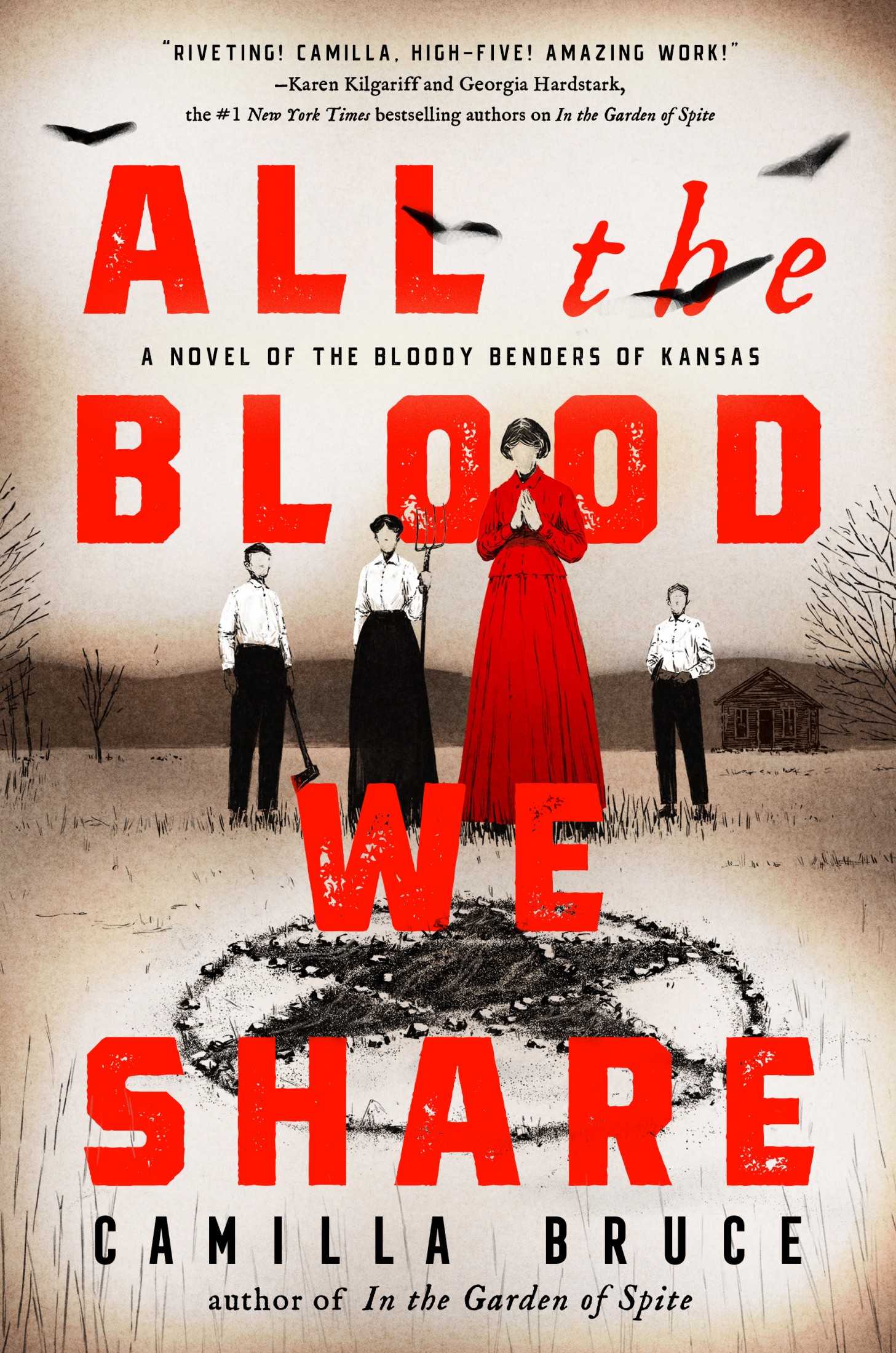 All the Blood We Share: A Novel of the Bloody Benders of Kansas