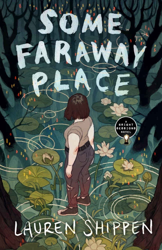 Some Faraway Place: A Bright Sessions Novel